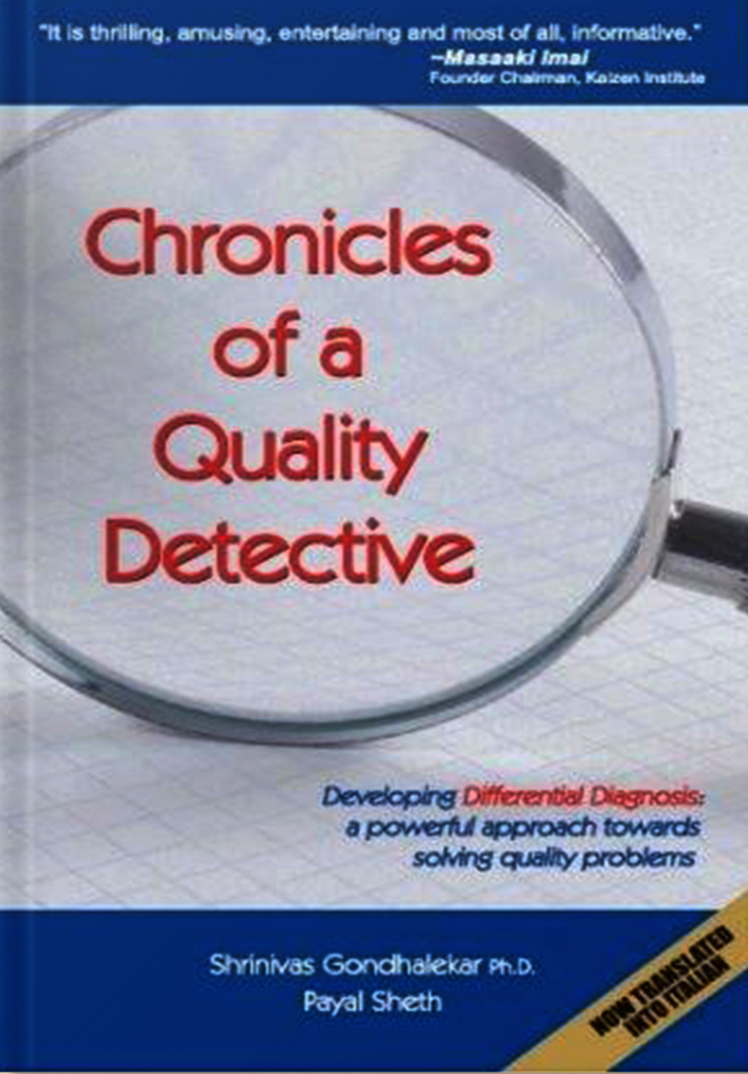 Chronicles of a Quality Detective